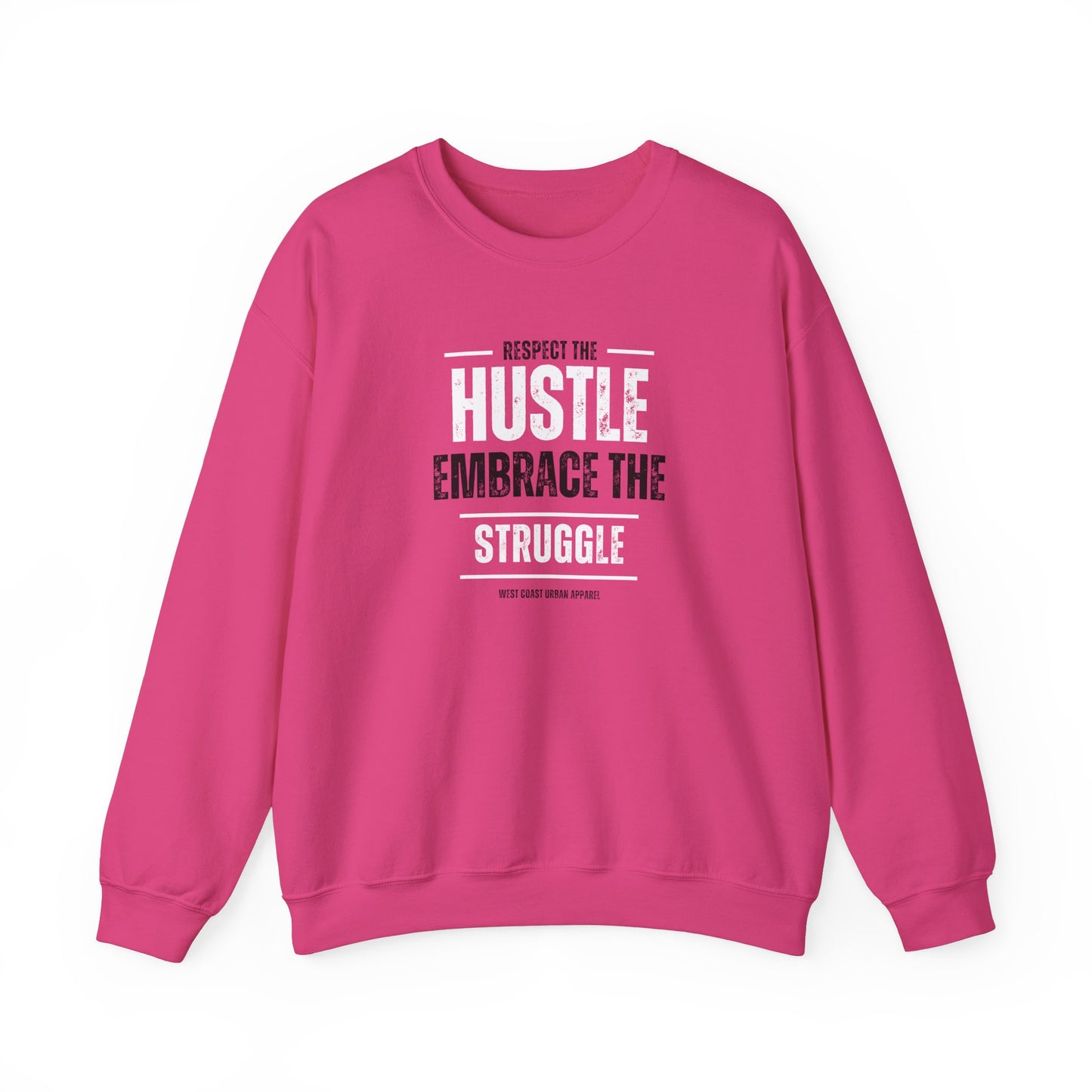 Hustle and Struggle Crewneck Sweatshirt - Unisex