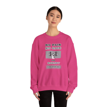 No Pain No Gain Sweatshirt