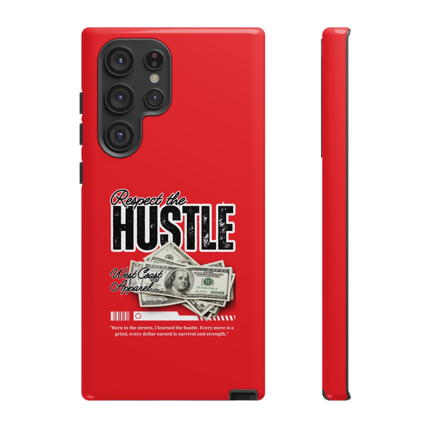 Respect the Hustle and Money Tough Cases I Phone Samsung Galaxy Google Pixel Red