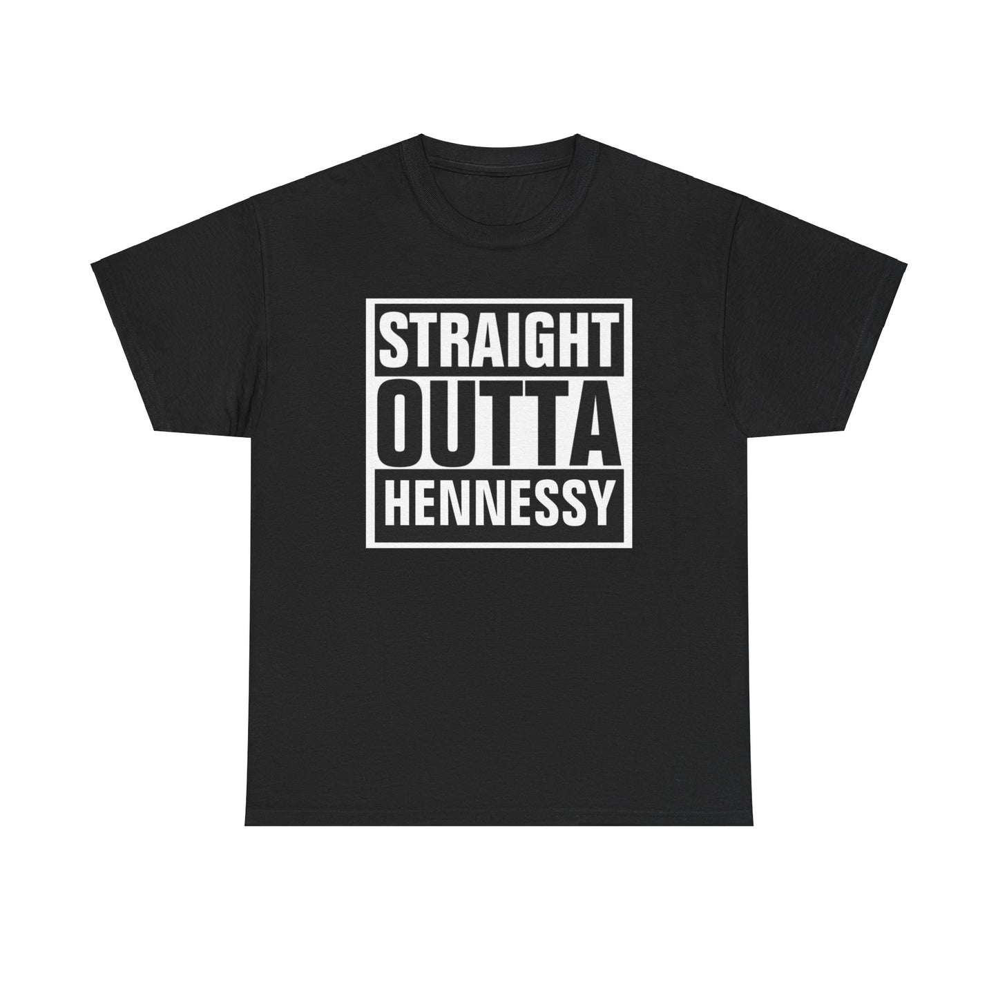 Straight Outta Hennessey Tee