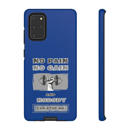 NO Pain No Gain Phone Cases Blue