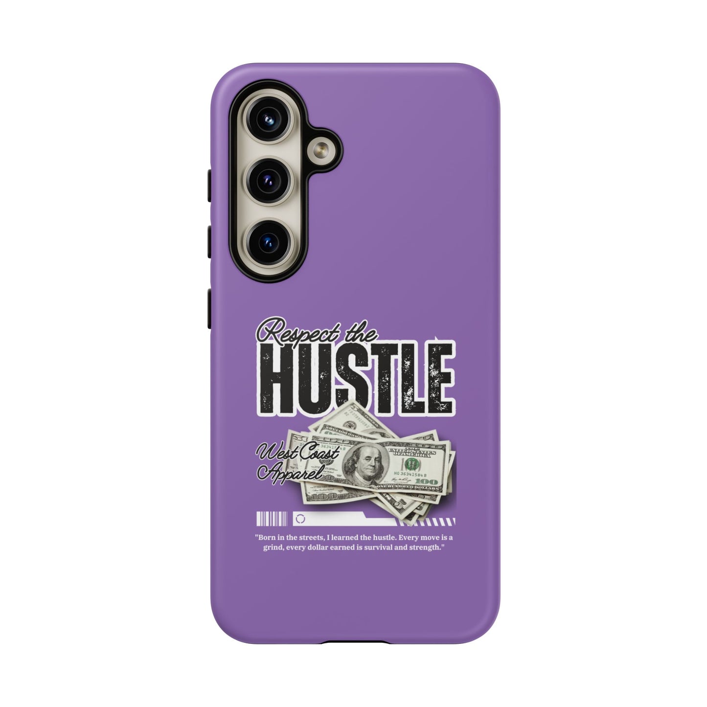 Respect the Hustle with Money Tough Cases I Phone Google Pixel Samsung Galaxy Light Purple