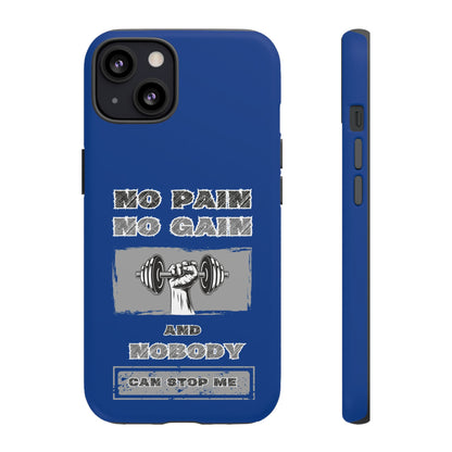 NO Pain No Gain Phone Cases Blue