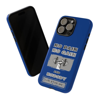 NO Pain No Gain Phone Cases Blue