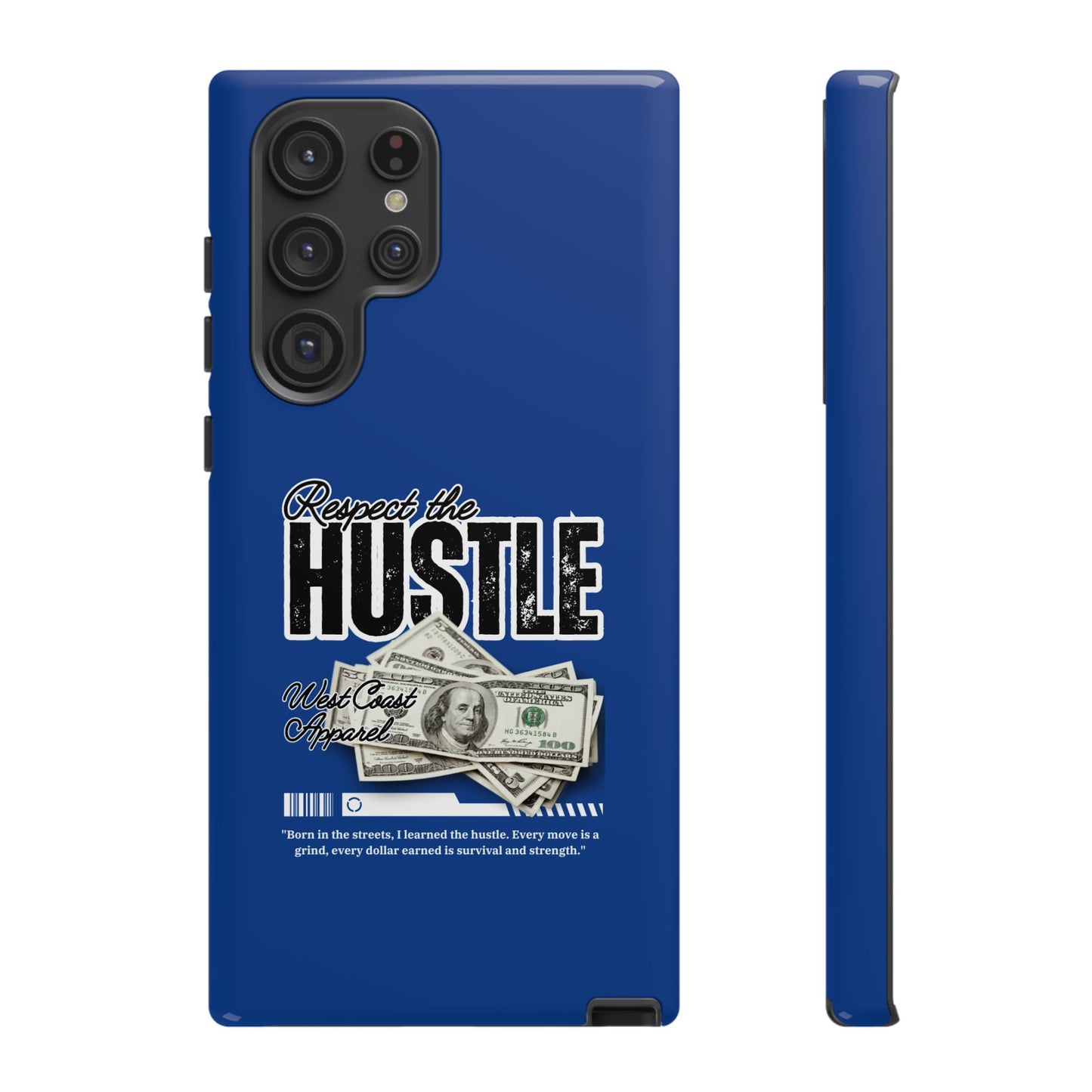 Respect the Hustle with Money Tough Cases I Phone Google Pixel Samsung Galaxy Blue