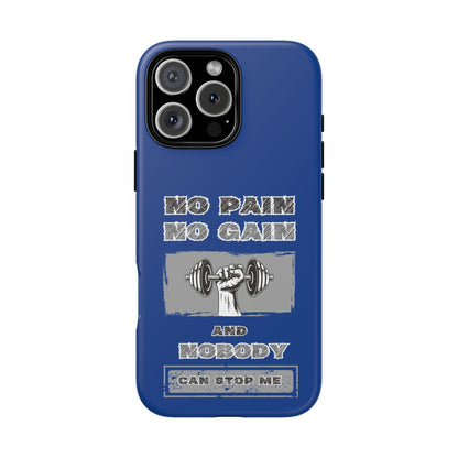 NO Pain No Gain Phone Cases Blue