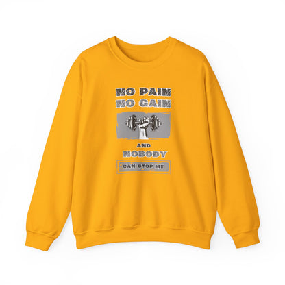 No Pain No Gain Sweatshirt