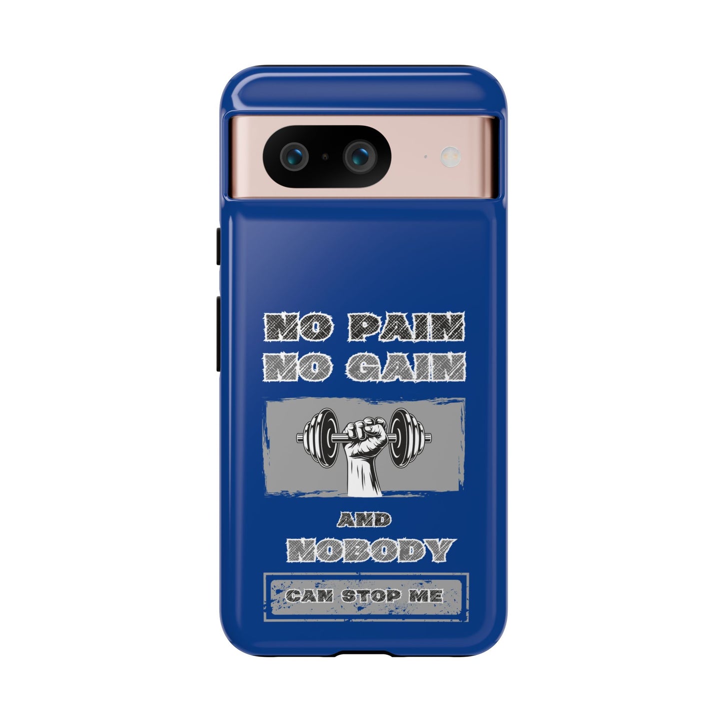 NO Pain No Gain Phone Cases Blue