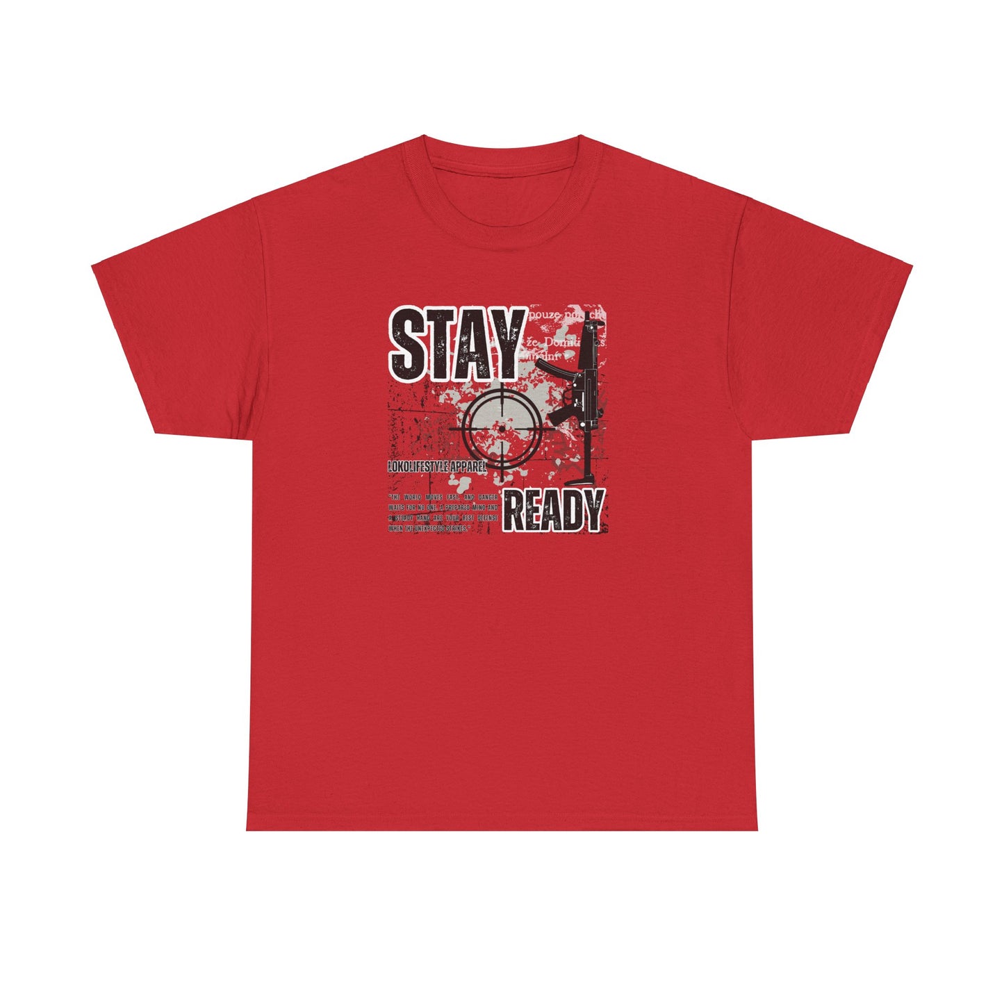 Stay Ready Gun Enthusiast Tee