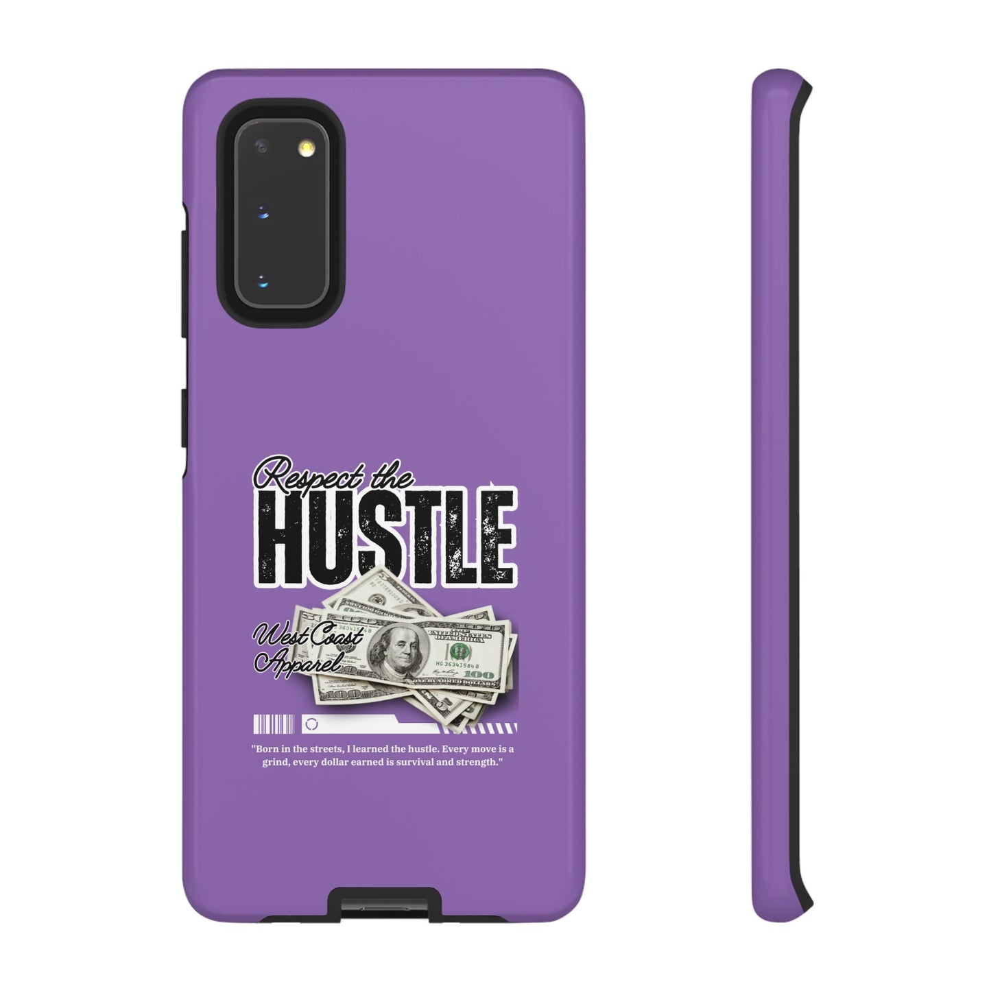 Respect the Hustle with Money Tough Cases I Phone Google Pixel Samsung Galaxy Light Purple