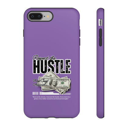 Respect the Hustle with Money Tough Cases I Phone Google Pixel Samsung Galaxy Light Purple