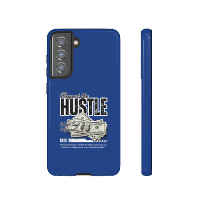 Respect the Hustle with Money Tough Cases I Phone Google Pixel Samsung Galaxy Blue