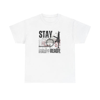 Stay Ready Gun Enthusiast Tee