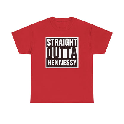 Straight Outta Hennessey Tee