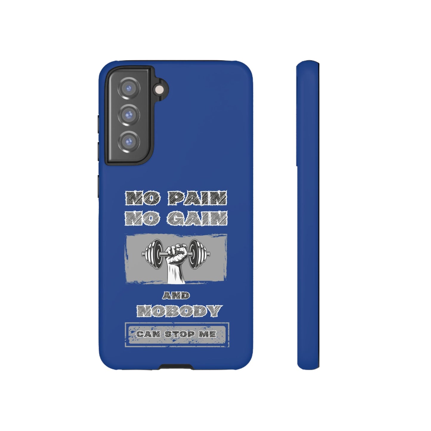 NO Pain No Gain Phone Cases Blue