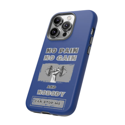 NO Pain No Gain Phone Cases Blue