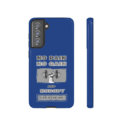 NO Pain No Gain Phone Cases Blue