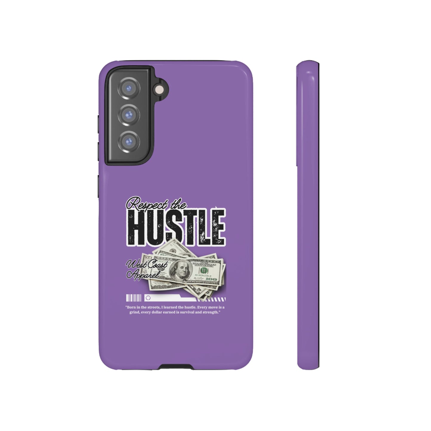 Respect the Hustle with Money Tough Cases I Phone Google Pixel Samsung Galaxy Light Purple