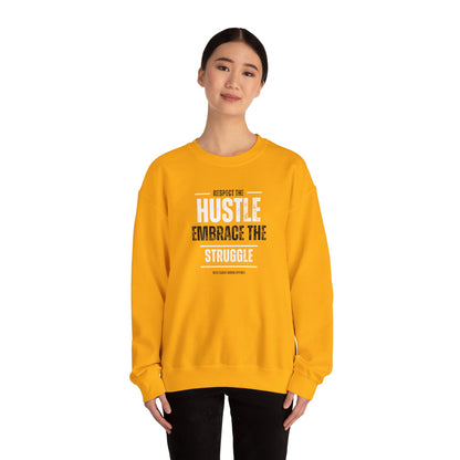 Hustle and Struggle Crewneck Sweatshirt - Unisex