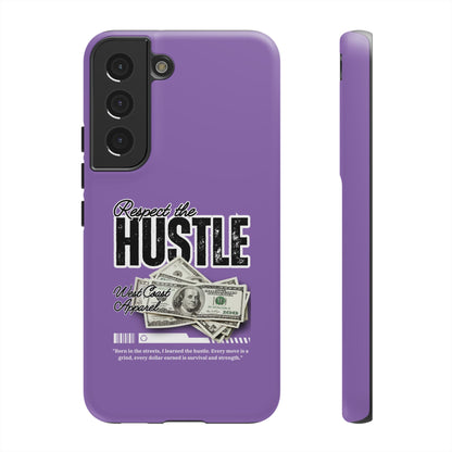 Respect the Hustle with Money Tough Cases I Phone Google Pixel Samsung Galaxy Light Purple