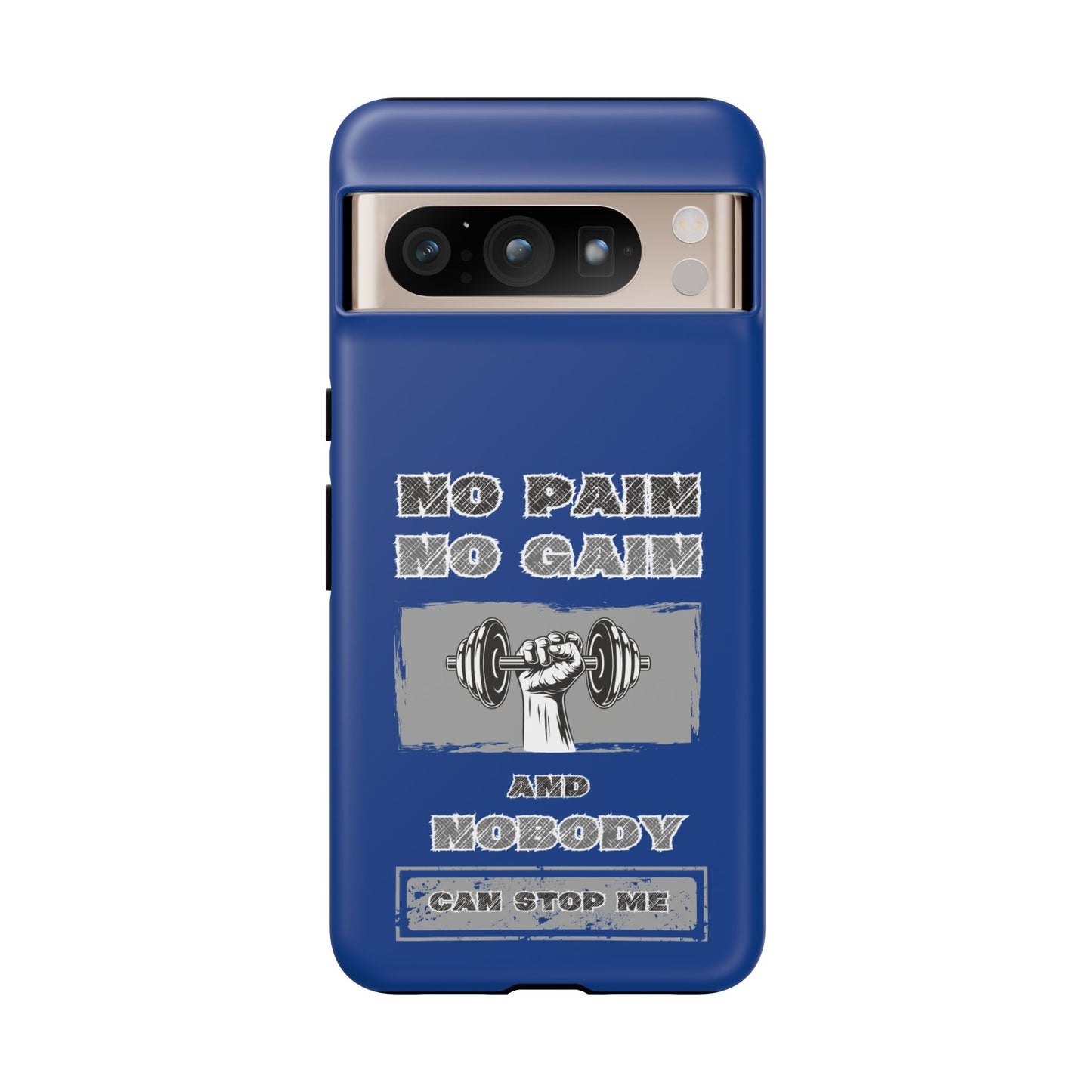 NO Pain No Gain Phone Cases Blue