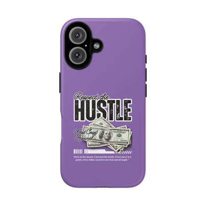 Respect the Hustle with Money Tough Cases I Phone Google Pixel Samsung Galaxy Light Purple