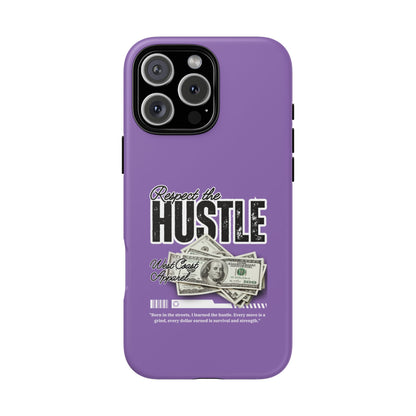 Respect the Hustle with Money Tough Cases I Phone Google Pixel Samsung Galaxy Light Purple