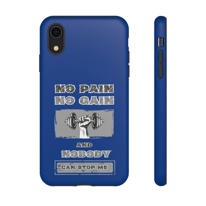 NO Pain No Gain Phone Cases Blue