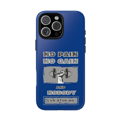 NO Pain No Gain Phone Cases Blue