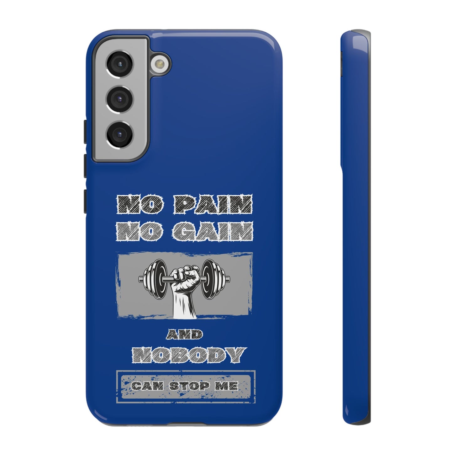 NO Pain No Gain Phone Cases Blue