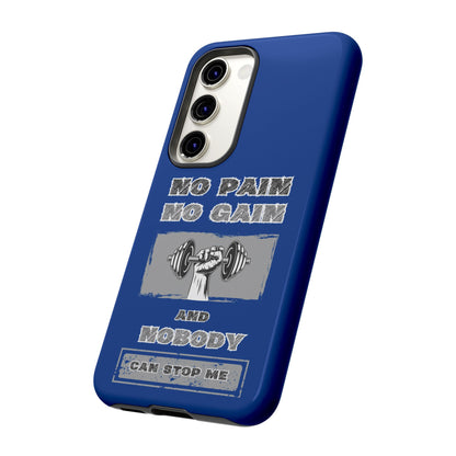 NO Pain No Gain Phone Cases Blue